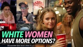 “Now We Don’t Want You…” Anton Explains Why Black Women Want To Date Out, Compared To White Girls