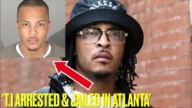 T.I ARRESTED & JAILED In Atlanta Over MISTAKEN IDENTITY