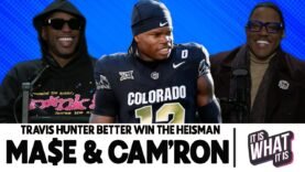 TRAVIS HUNTER BETTER WIN THE HEISMAN & RELATIONSHIP ADVICE WITH MA$E & KILLA! | S5 EP71