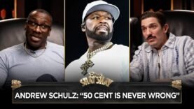 Andrew Schulz On 50 Cent: “50 Cent Don’t F*ck With You, I Don’t F*ck With You.” | CLUB SHAY SHAY