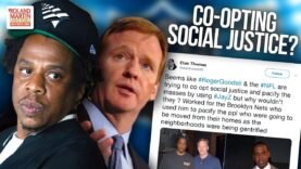 Backlash! Jay-Z, Roger Goodell & The NFL’s Attempt To Co-Opt Social Justice Seems To Backfire On All