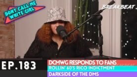 DCMWG Responds To Fans’ Comments, Rollin 60’s, Catholic Teacher Arrested, and More!