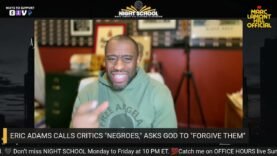 Eric Adams BLASTS His Critics with Biblical BULLSH*T: “Forgive These Negroes”?!
