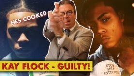 Kay Flock – GUILTY | Criminal Lawyer Reacts