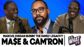 MARCUS JORDAN RUININ’ THE FAMILY NAME AND EVERYTHING MIKE BUILT! | S6 EP17