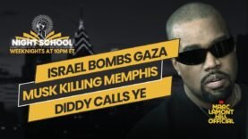 NIGHT SCHOOL: Israel ENDS Gaza Ceasefire, Elon Musk is KILLING Memphis, Diddy Calls Kanye, and MORE!