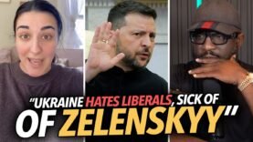 “Ukraine Hates Liberals, Disgusted With Zelenskyy,” Woman Talks Democrats Being Anti-Trump, America