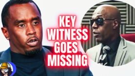 Key Witness In Diddy Trial MISSING|Diddy Money Involved In HUGE CoverUp
