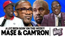 MA$E & CAMRON TALK KANYE WEST CRASHOUT, SHANNON SHARPE UPDATE & NICO HARRISON GOTTA CHILL! | S6 EP68
