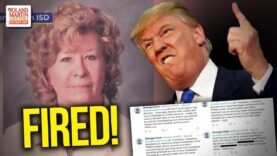 Texas Teacher Fired After Asking Donald Trump To Deport ‘Illegal Students’ On Twitter