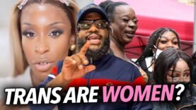 “Trans People Are Women…” Black Woman Teaches Her Audience Not To Be Afraid of Men In Dresses 🤔