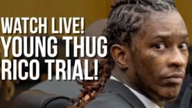 WATCH LIVE: Young Thugh, YSL Rico Trial–GA v. Jeffery Williams–Opening Statements PART 2