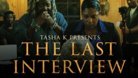 EXCLUSIVE Movie on TUBI starring Tasha K. | ” The Last Interview” – Watch it Now for Free