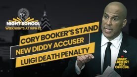 NIGHT SCHOOL: Cory Booker Goes Nuclear, “Free Luigi” vs Death Penalty, Diddy’s Freak-Off Nightmare