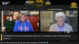 OFFICE HOURS: Elie Mystal’s Bad Law, the System’s Ugly Truths, Racism, Corruption & Repealing Laws