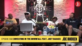 The Joe Budden Podcast Episode 559 | Investing In The Downfall feat. Joey Bada$$