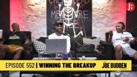 The Joe Budden Podcast Episode 552 | Winning The Breakup