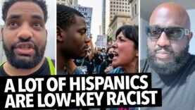 “Hispanics Don’t Like Black People,” Man Says Protests In Los Angeles Are Dumb Over Illegal Migrants