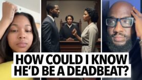 “How Could I Know My Child’s Father Would Be a Dead Beat Dad…” Woman Refuse To Take Accountability