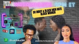 OBAMA THE MUSICAL, DOES DIDDY & BLACK MEN HATE BLACK WOMEN?