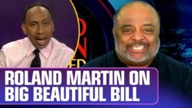 Roland Martin on Trump vs Musk, Big Beautiful Bill