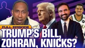 Trump’s Big Beautiful Bill, Zohran Mamdani, Giannis to NY? A message to the critics