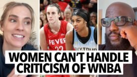 “Women Can’t Handle Criticism Like Men In the WNBA…” Woman Calls Out Female Fans, Credits Men