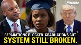 WTH!? Wes Moore Vetoes Reparations, Harvard Affinity Groups Hold Their Own Graduations, Tariff Chaos