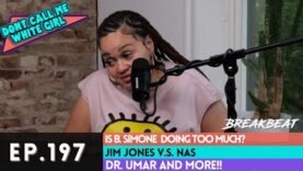 DCMWG Discusses B. Simone, Jim Jones v.s Nas, BBL’s, Dr. Umar, and More!!!