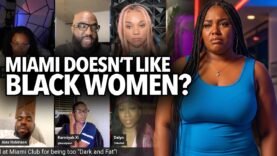 “Miami Don’t Like Black Women…” Overweight Woman Says She Wasn’t Let In the Club For Being Dark 😳