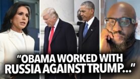 “Obama Worked With Russia To Undermine Trump,” Tulsi Gabbard Says Evidence Points Directly To Barack