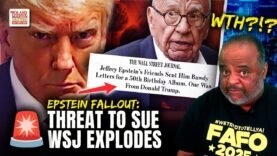 Panic Mode!? Trump Attacks WSJ Over Epstein Story In Desperate Bid To Silence Uproar