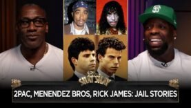 Tupac, Menendez Brothers, Rick James & T.K. Kirkland’s Jail Story: “Them motherf*ckers booed me.”