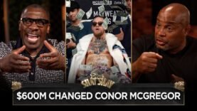$600 Million Changed Conor McGregor Says Daniel Cormier | CLUB SHAY SHAY