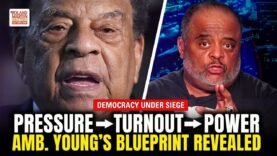 Ambassador Andrew Young’s Blueprint for Power: From Selma to Strategy