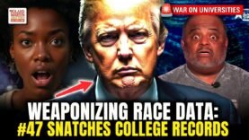 College Data Grab: Trump Targets Race, GPA, and Test Scores in New Order
