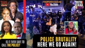 EXPOSED POLICE BRUTALITY #TruthTalks Producer STEPS IN Black Crime HEATED DEBATE