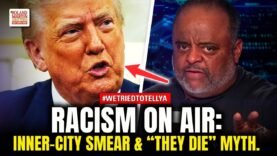 ‘Most Racist Thing He Said’ — Trump’s “Inner City” Smear & “They Die” Farmworker Myth
