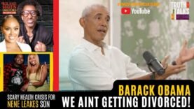 OBAMA on DIVORCE | Nene Leakes Son Sick | TRUMP DESTROYS FOOD | BLM or NAACP?