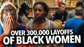 “Time To Go Back To The Kitchen…” Over 300,000 Black Women Layoffs, Lost Their Jobs, or Got Fired