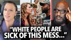 “White People Are Tired of Being Treated Like Trash By Blacks,” Woman Says She’s Ready To Stand Up 😳