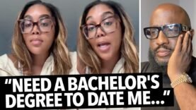 “Men Have To Have a Bachelor’s Degree To Date Me,” Mid-Looking Woman Talk Non-Negotiable To Have Her