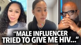 “Popular Male Influencer Tried To Give Me HIV, Herpes,” Woman Says This Man Always Panders To Women