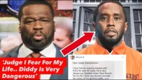 50 CENT DESTROYS DIDDY By WRITING LETTER TO HIS JUDGE DEMANDING He Remains In Prison