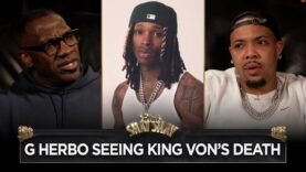 G Herbo On Seeing King Von’s Death On Camera: “Sh*t broke my heart.” I CLUB SHAY SHAY