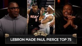 LeBron Made Paul Pierce Better I CLUB SHAY SHAY