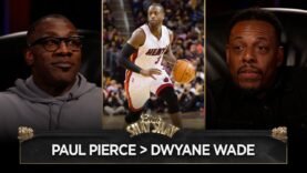 Paul Pierce Is Better Than Dwyane Wade I CLUB SHAY SHAY