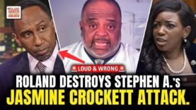 Roland Chin Checks Stephen A. Smith. Loud & Wrong About Jasmine Crockett & Congress.