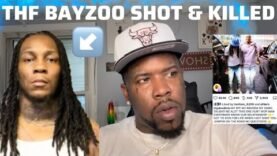 THF Bayzoo Shot & Killed! Did His Killers Already Reveal They Hand? Lil Durk’s Karma? WHAT HAPPENED?