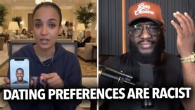 “Dating Preferences Based On Ethnicity Is Racist…” Woman Says White People Have To Date Everyone 😂